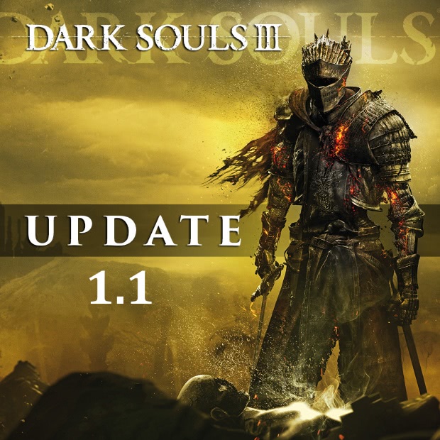 Dark Souls 3 - Patch 1.1
