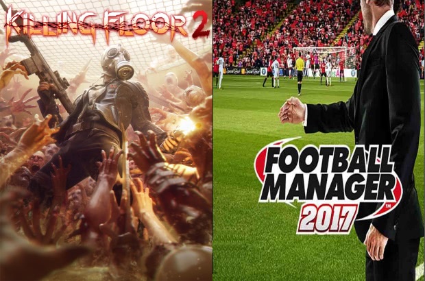 Killing Floor 2 et Football Manager 2017